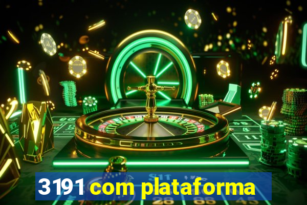 3191 com plataforma